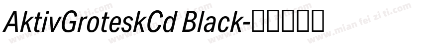 AktivGroteskCd Black字体转换